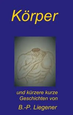 Liegener |  Körper | Buch |  Sack Fachmedien