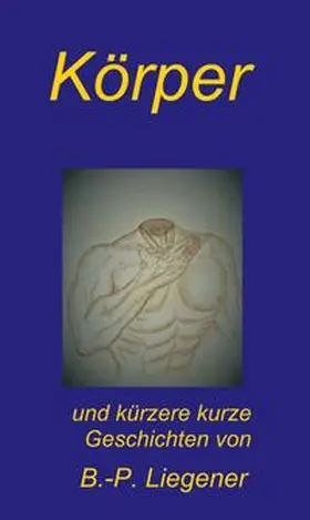 Liegener |  Körper | Buch |  Sack Fachmedien