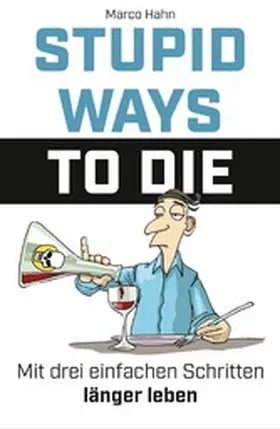Hahn |  Stupid ways to die | eBook | Sack Fachmedien