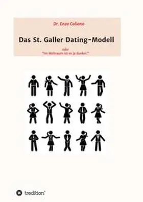 Caliano | Das St. Galler Dating-Modell | Buch | 978-3-347-11248-3 | www.sack.de