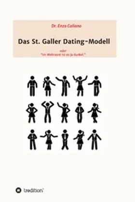 Caliano |  Das St. Galler Dating-Modell | eBook | Sack Fachmedien