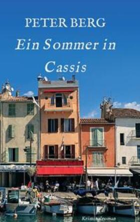 BERG | Ein Sommer in Cassis | Buch | 978-3-347-11355-8 | sack.de