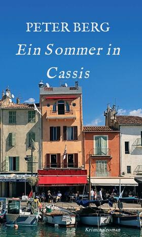 BERG | Ein Sommer in Cassis | Buch | 978-3-347-11356-5 | sack.de