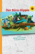 Müller |  Der Büro-Hippie | Buch |  Sack Fachmedien