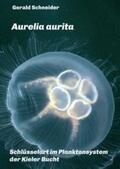 Schneider |  Aurelia aurita | Buch |  Sack Fachmedien