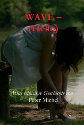Michel |  Wave - (Hello) | Buch |  Sack Fachmedien