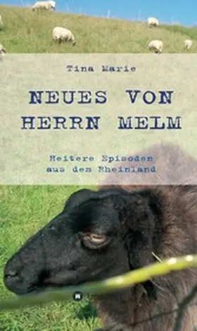 Marie |  Neues von Herrn Melm | eBook | Sack Fachmedien