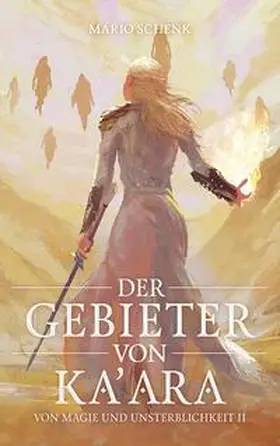 Schenk |  Der Gebieter von Ka'ara | Buch |  Sack Fachmedien