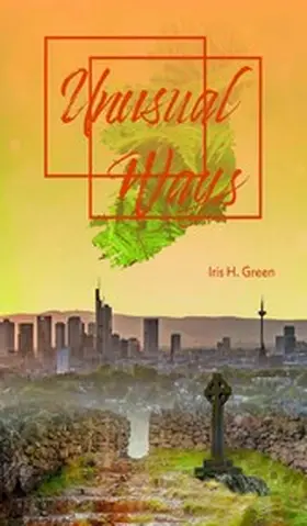 Green |  Unusual Ways | eBook | Sack Fachmedien