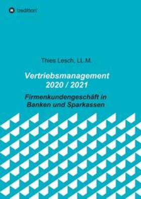 Lesch | Vertriebsmanagement 2020 / 2021 | Buch | 978-3-347-17949-3 | sack.de
