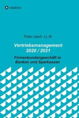 Lesch | Vertriebsmanagement 2020 / 2021 | Buch | 978-3-347-17950-9 | sack.de