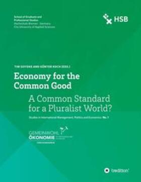 Goydke / Koch / Hochschule Bremen | Economy for the Common Good | Buch | 978-3-347-18431-2 | sack.de