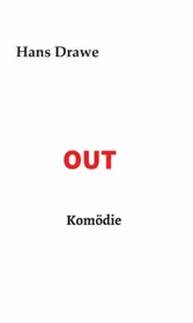 Drawe |  OUT, Komödie | eBook | Sack Fachmedien