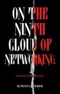 Lederer |  ON THE NINTH CLOUD OF NETWORKING | Buch |  Sack Fachmedien
