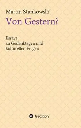 Stankowski |  Von Gestern? | Buch |  Sack Fachmedien