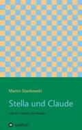 Stankowski |  Stella und Claude | Buch |  Sack Fachmedien