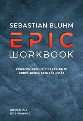 Tetz-Froböse / Bluhm |  Epic Workbook | Buch |  Sack Fachmedien