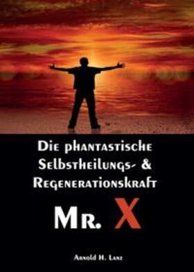 Lanz | Mr. X, Mr. Gesundheits-X | Buch | 978-3-347-20360-0 | sack.de