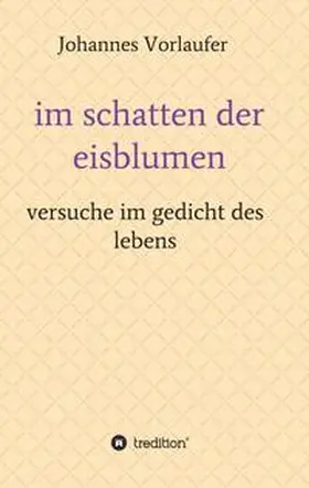Vorlaufer |  im schatten der eisblumen | Buch |  Sack Fachmedien