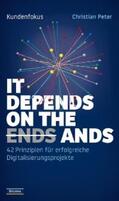 Peter |  Kundenfokus - It Depends on the Ands | eBook | Sack Fachmedien