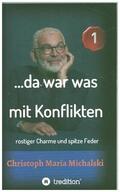 Michalski |  ¿da war was mit Konflikten - 1 | Buch |  Sack Fachmedien