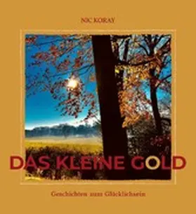 Koray |  Das kleine Gold | eBook | Sack Fachmedien