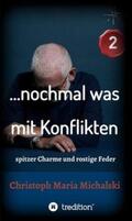 Michalski |  ... nochmal was  mit Konflikten - 2 | Buch |  Sack Fachmedien