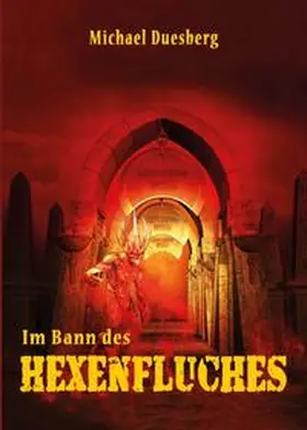 Duesberg |  Im Bann des Hexenfluches | Buch |  Sack Fachmedien