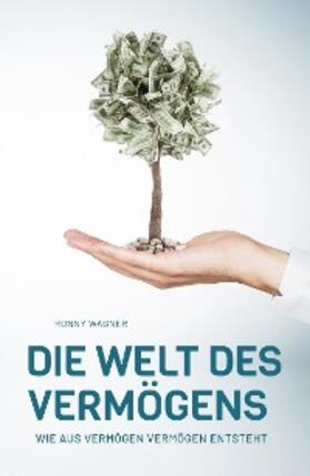 Wagner | Die Welt des Vermögens | E-Book | sack.de