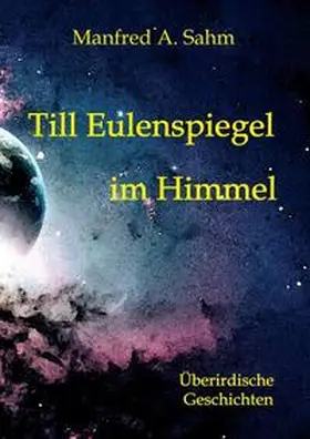 Sahm |  Till Eulenspiegel im Himmel | Buch |  Sack Fachmedien