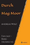 Wolf |  Durch Mag Moor | eBook | Sack Fachmedien
