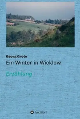 Grote |  Ein Winter in Wicklow | eBook | Sack Fachmedien