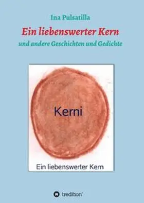Pulsatilla |  Ein liebenswerter Kern | Buch |  Sack Fachmedien