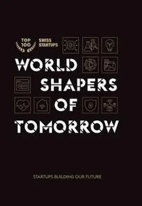 Steiner / Kowalewski / Venturelab |  World shapers of tomorrow | Buch |  Sack Fachmedien