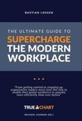 Lossen / Schwan |  The Ultimate Guide To Supercharge The Modern Workplace | Buch |  Sack Fachmedien