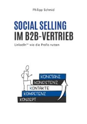 Schmid | Social Selling im B2B-Vertrieb | E-Book | sack.de