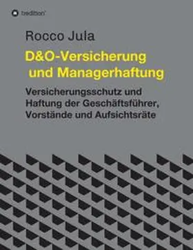 Jula | D&O - Versicherung und Managerhaftung | Buch | 978-3-347-27444-0 | sack.de