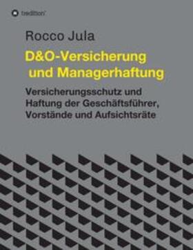 Jula | D&O ¿ Versicherung und Managerhaftung | Buch | 978-3-347-27444-0 | sack.de