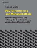 Jula |  D&O ¿ Versicherung und Managerhaftung | Buch |  Sack Fachmedien