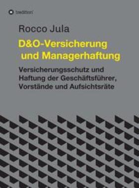 Jula | D&O ¿ Versicherung und Managerhaftung | Buch | 978-3-347-27445-7 | sack.de