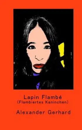 Gerhard |  Lapin Flambé | Buch |  Sack Fachmedien