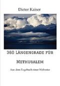 Kaiser |  360 Längengrade für Methusalem | eBook | Sack Fachmedien