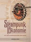 Rein |  Steampunk Ökonomie | Buch |  Sack Fachmedien