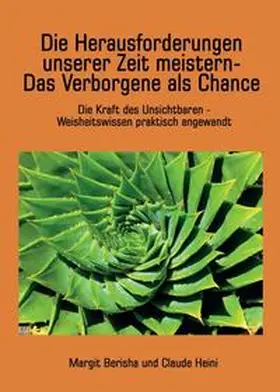 Berisha-Gerber / Heini |  Die Herausforderungen unserer Zeit meistern | Buch |  Sack Fachmedien