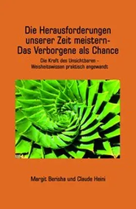 Heini / Berisha-Gerber |  Die Herausforderungen unserer Zeit meistern | eBook | Sack Fachmedien
