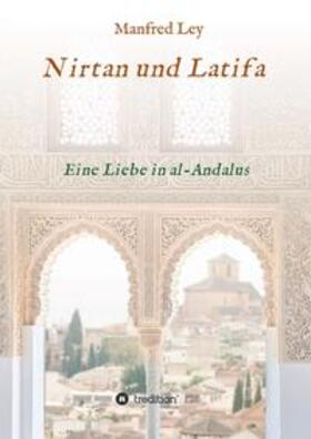 Ley | Nirtan und Latifa | Buch | 978-3-347-28823-2 | sack.de