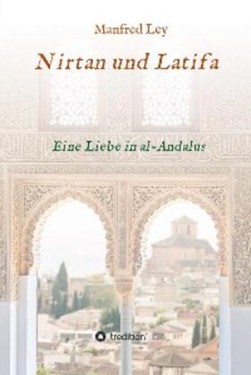 Ley | Nirtan und Latifa | E-Book | sack.de
