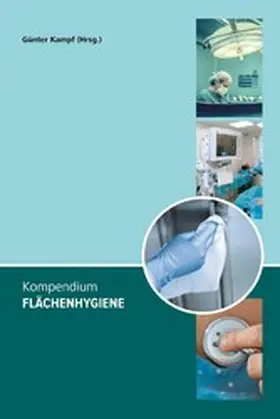Kampf / Schwarzkopf / H. H. Brill |  Kompendium Flächenhygiene | eBook | Sack Fachmedien