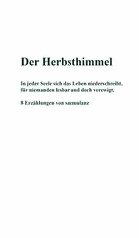 Lanz saemulanz |  Der Herbsthimmel | eBook | Sack Fachmedien