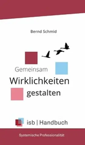 Schmid |  Handbuch - Systemische Professionalität | eBook | Sack Fachmedien